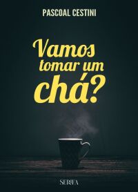 Imagem do produto VAMOS TOMAR UM CHÁ?